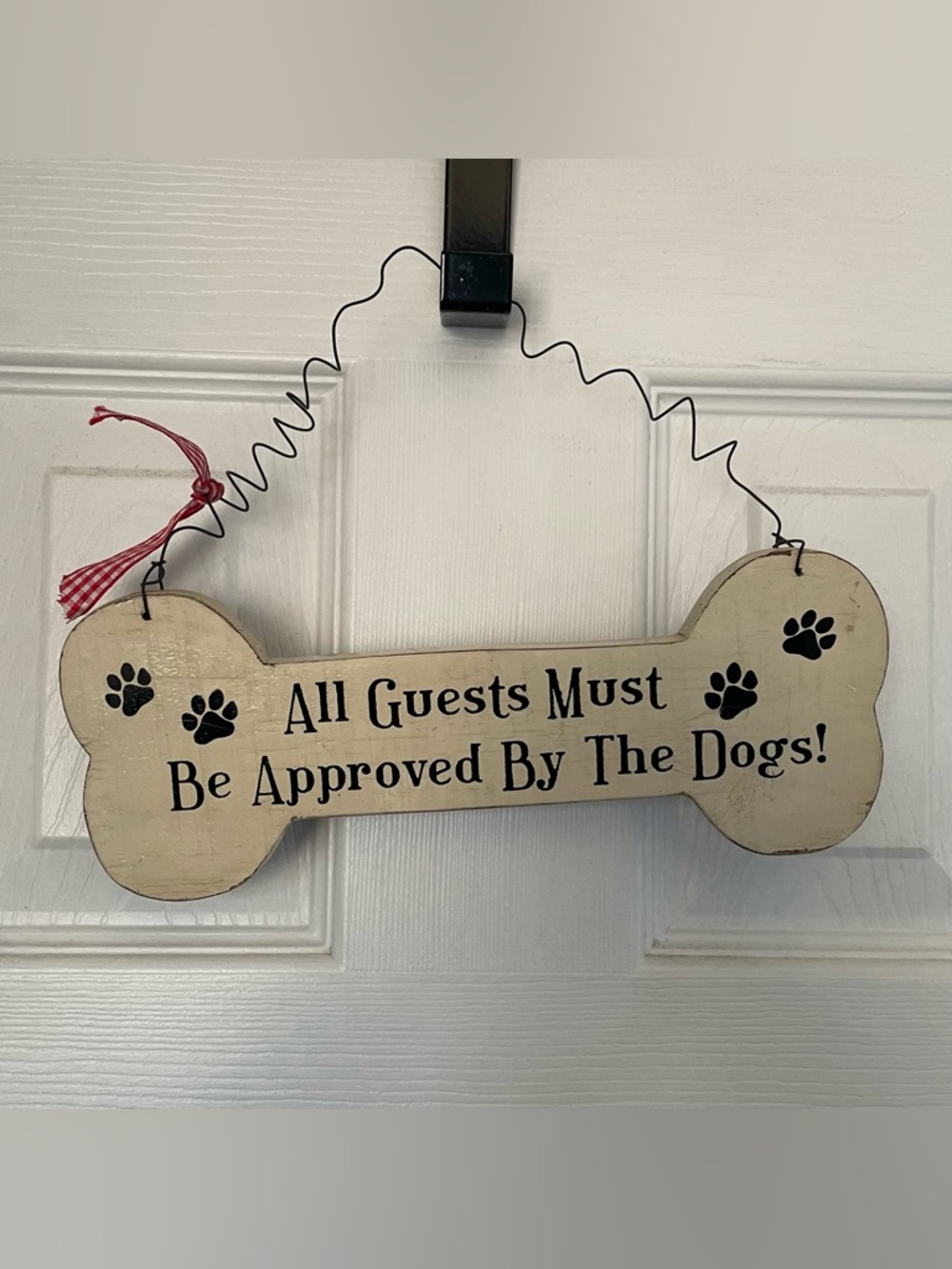 All Guests Must Be Approved By The Dogs! Bone-Shaped Door Sign